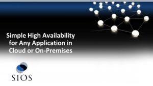 high availability for any application in cloud or on-premises